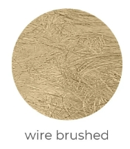 Wire Brushed